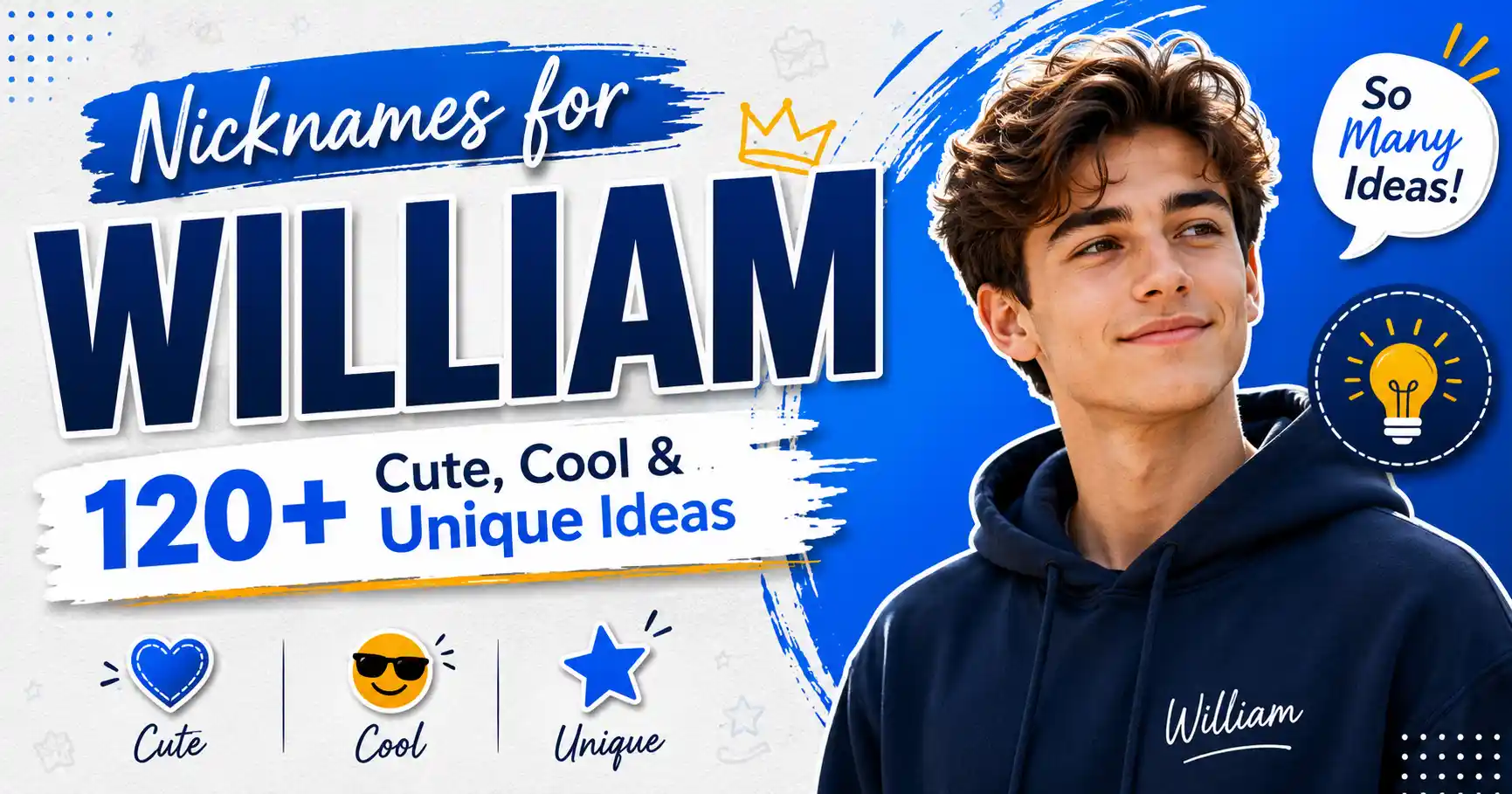Nicknames for William 120+ Cute, Cool & Unique Ideas