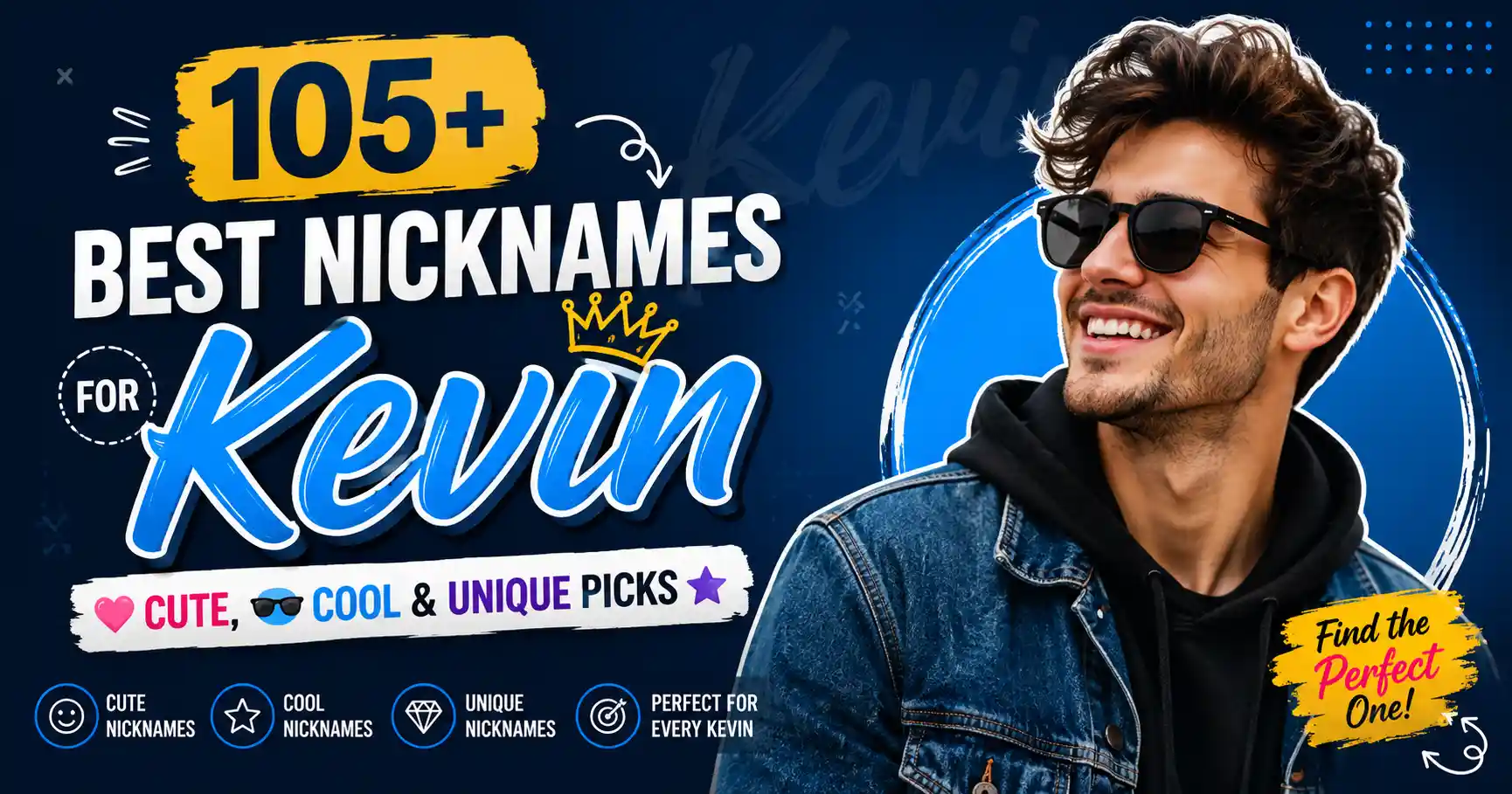 105+ Best Nicknames for Kevin 🎯 Cute, Cool & Unique Picks