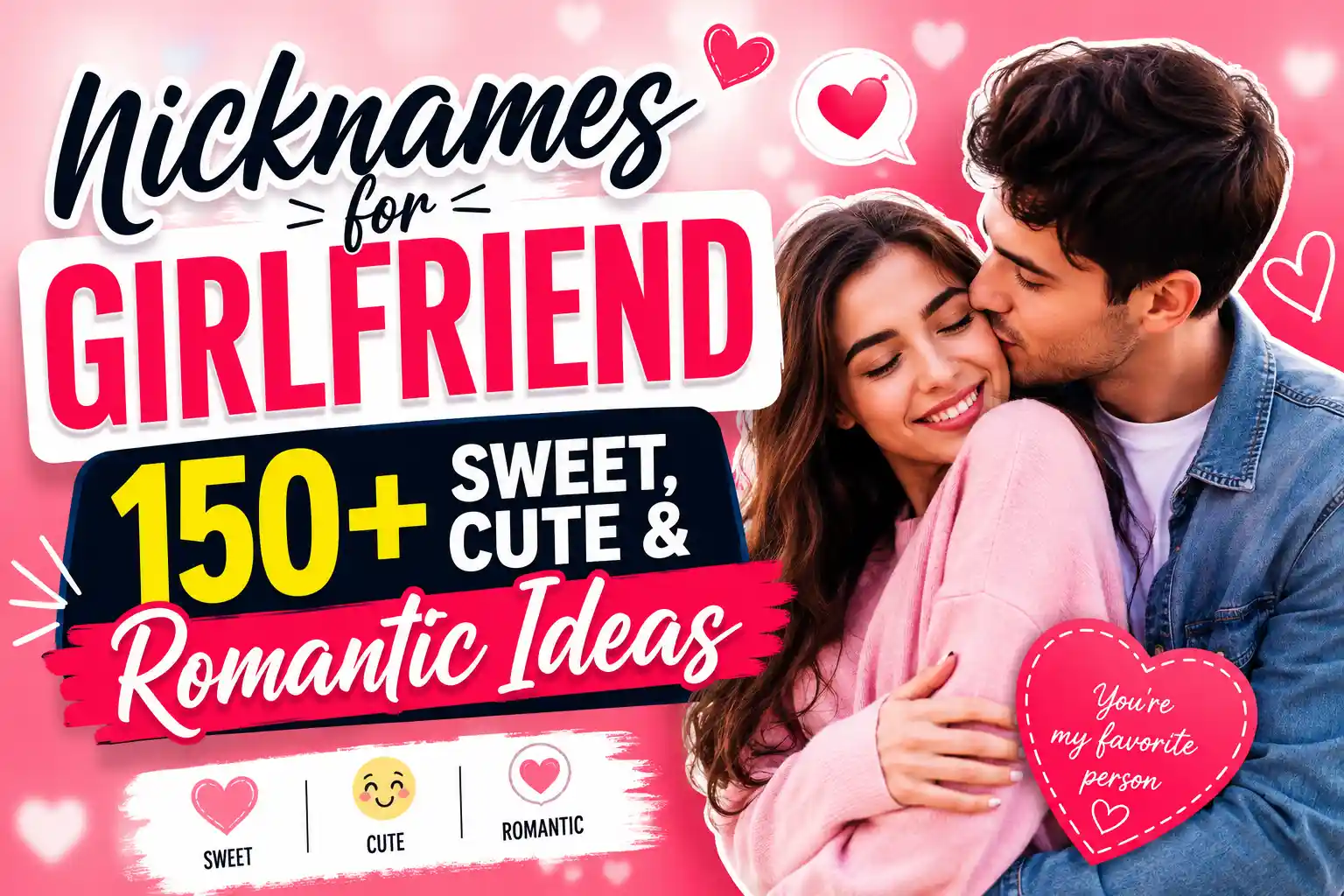 Nicknames for Girlfriend 150+ Sweet, Cute & Romantic Ideas