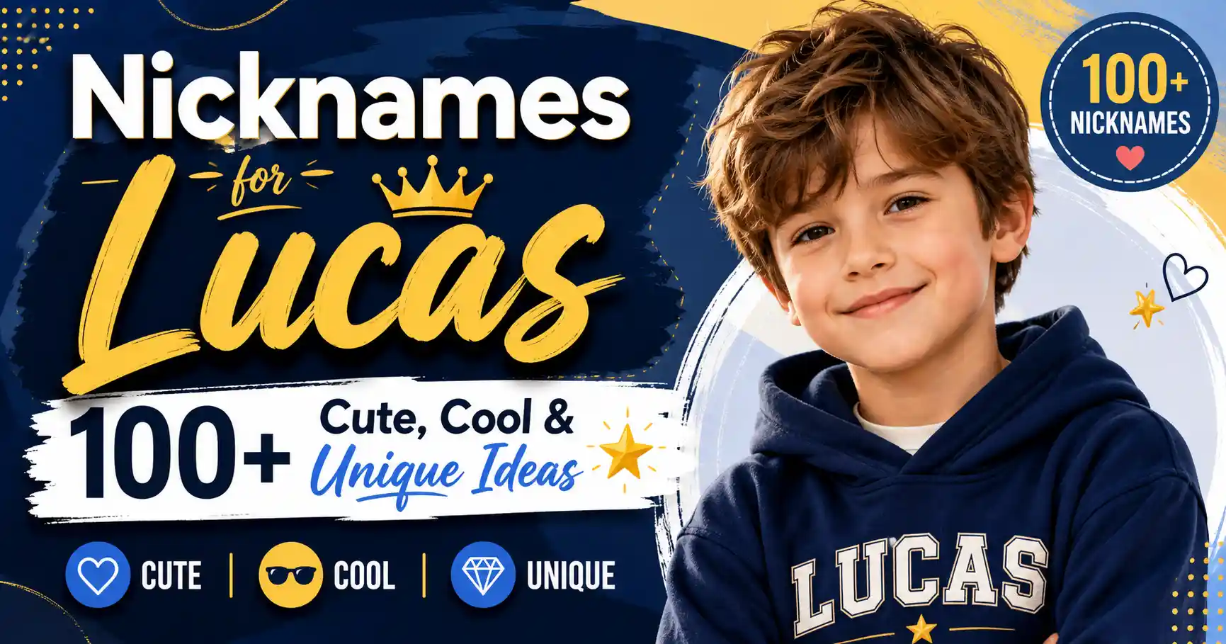 Nicknames for Lucas 100+ Cute, Cool & Unique Ideas 🌟