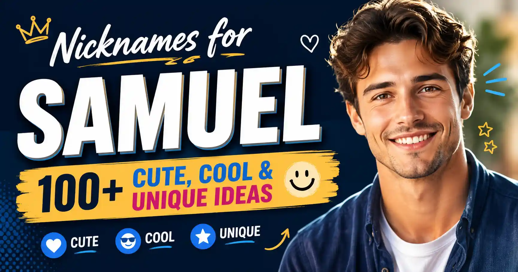 Nicknames for Samuel 100+ Cute, Cool & Unique Ideas 😊